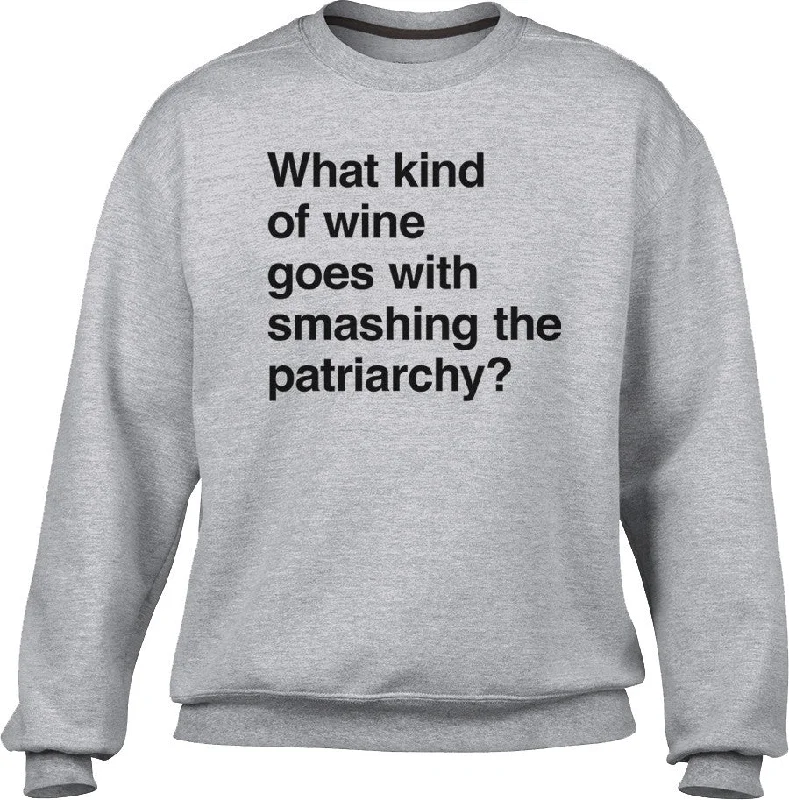 Seasonal Sale lightweight workout sweatshirtUnisex What Kind of Wine Goes with Smashing the Patriarchy? Sweatshirt - Funny Feminist Shirt Seasonal Sale lightweight workout sweatshirtUnisex What Kind of Wine Goes with Smashing the Patriarchy? Sweatshirt - Funny Feminist Shirt