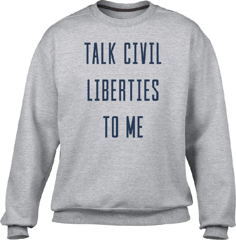 Great Deals sleek gym hoodieUnisex Talk Civil Liberties to Me Sweatshirt - Anti Trump Shirt Great Deals sleek gym hoodieUnisex Talk Civil Liberties to Me Sweatshirt - Anti Trump Shirt