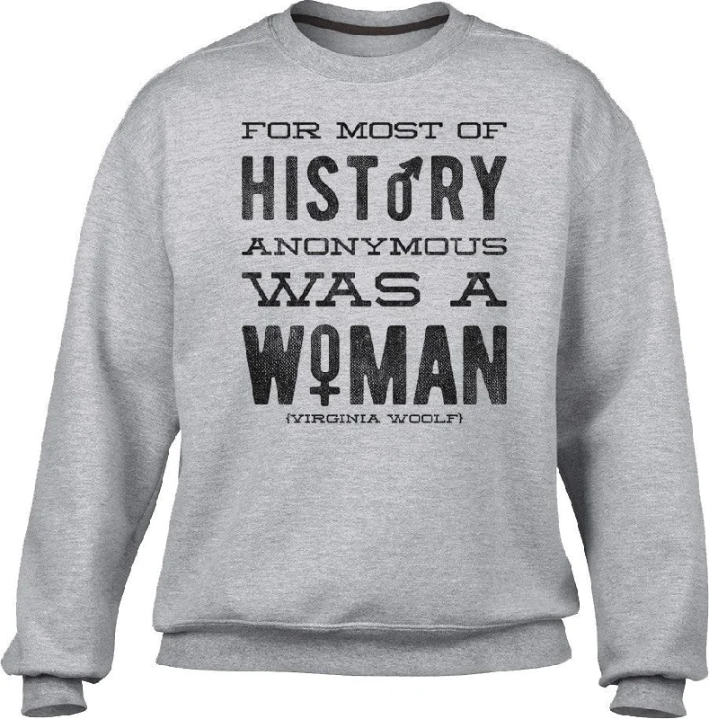 The Best Prices soft athletic sweatshirtUnisex For Most of History Anonymous Was a Woman Sweatshirt The Best Prices soft athletic sweatshirtUnisex For Most of History Anonymous Was a Woman Sweatshirt