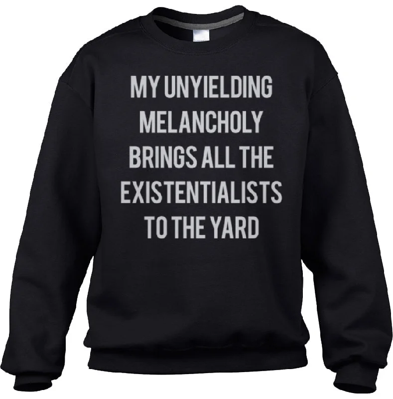 New Markdowns urban sports sweatshirtUnisex My Unyielding Melancholy Brings All The Existentialists To The Yard Sweatshirt New Markdowns urban sports sweatshirtUnisex My Unyielding Melancholy Brings All The Existentialists To The Yard Sweatshirt