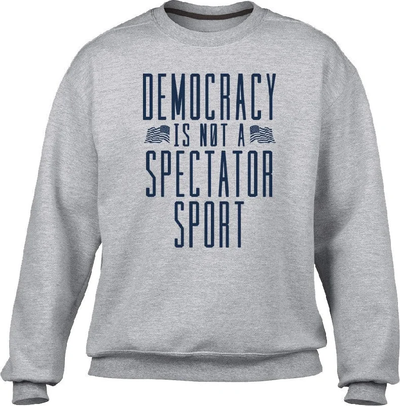 Super Deal bold fitness hoodieUnisex Democracy Is Not a Spectator Sport Sweatshirt - Protest Shirt Super Deal bold fitness hoodieUnisex Democracy Is Not a Spectator Sport Sweatshirt - Protest Shirt