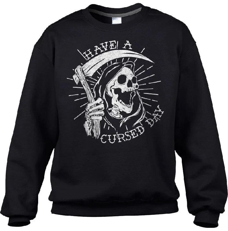 Unisex Have a Cursed Day Sweatshirt