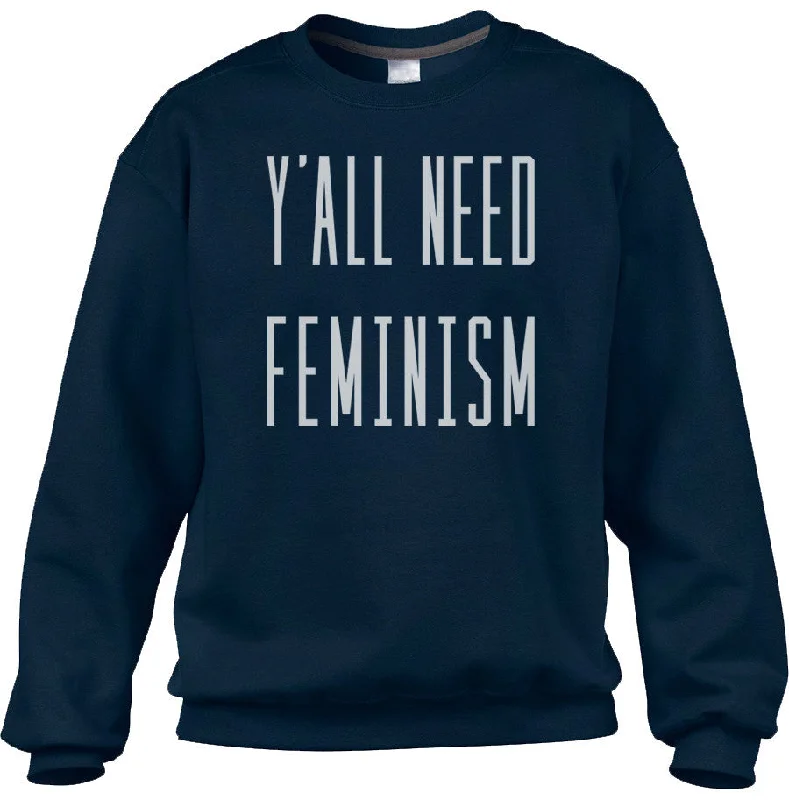 Fantastic Offers casual workout hoodieUnisex Y'All Need Feminism Sweatshirt - Funny Feminist Shirt Fantastic Offers casual workout hoodieUnisex Y'All Need Feminism Sweatshirt - Funny Feminist Shirt